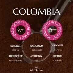 WillSavor Colombia Single Origin (ÖĞÜTÜLMÜŞ KAHVE) 250 gr